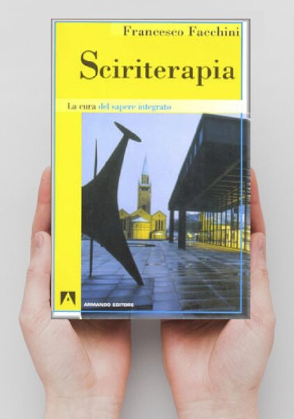 SCIRITERAPIA - La cura del sapere integrato